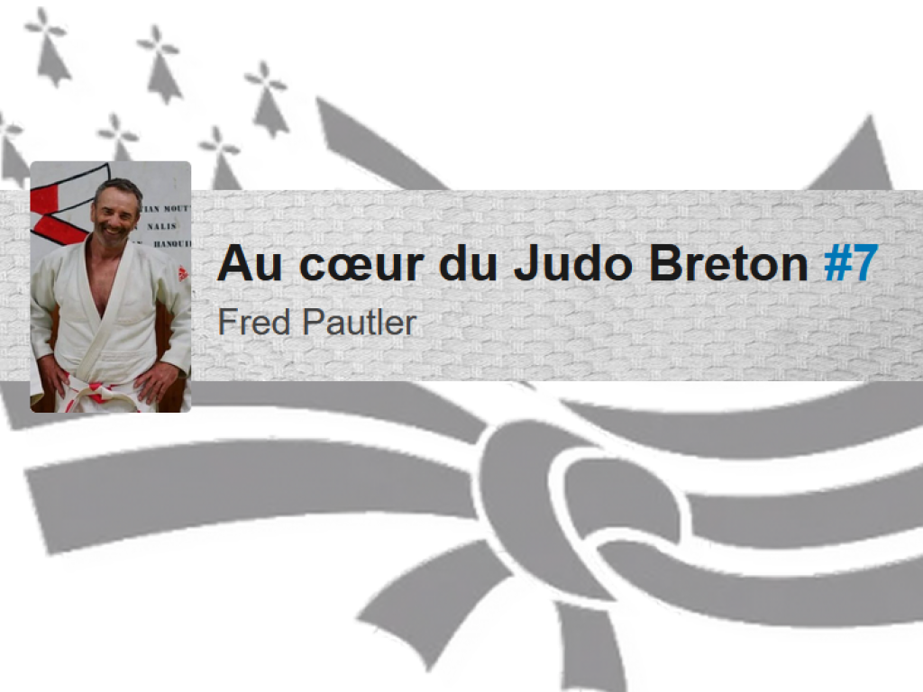 Image de l'actu 'Au cœur du Judo Breton #7 - Fred Pautler'